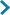 >